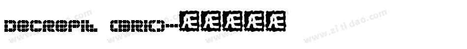 Decrepit (BRK)字体转换